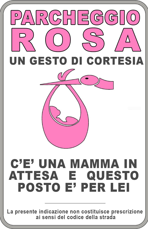 CONTRASSEGNO ROSA PER DONNE INCINTE O GENITORI CON BAMBINI DI ETA' NON SUPERIORE AI DUE ANNI